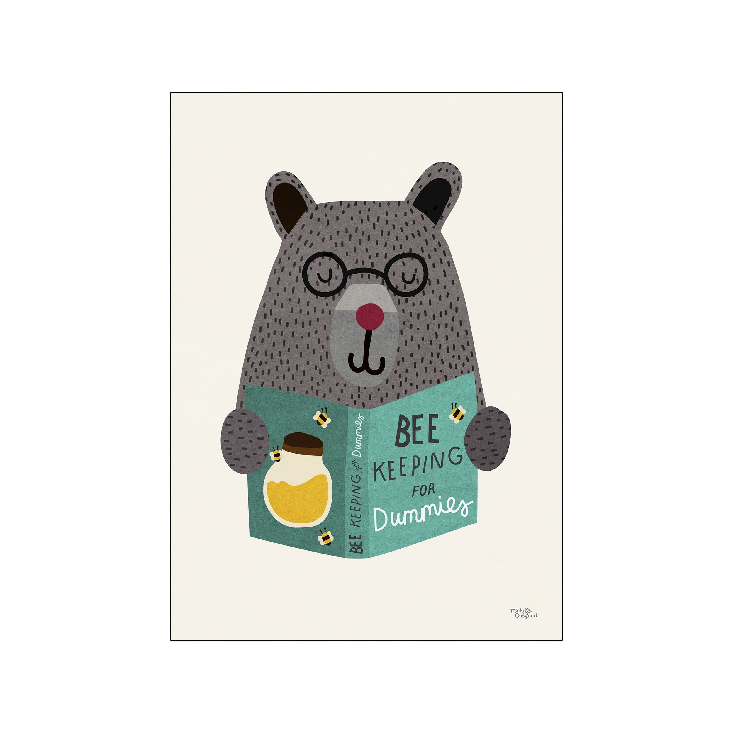 A textured, graphic illustration of a friendly bear wearing glasses, sitting and reading a book titled 'Bee Keeping for Dummies'. The artwork has a soft, warm color palette with touches of yellow, teal, and gray.
