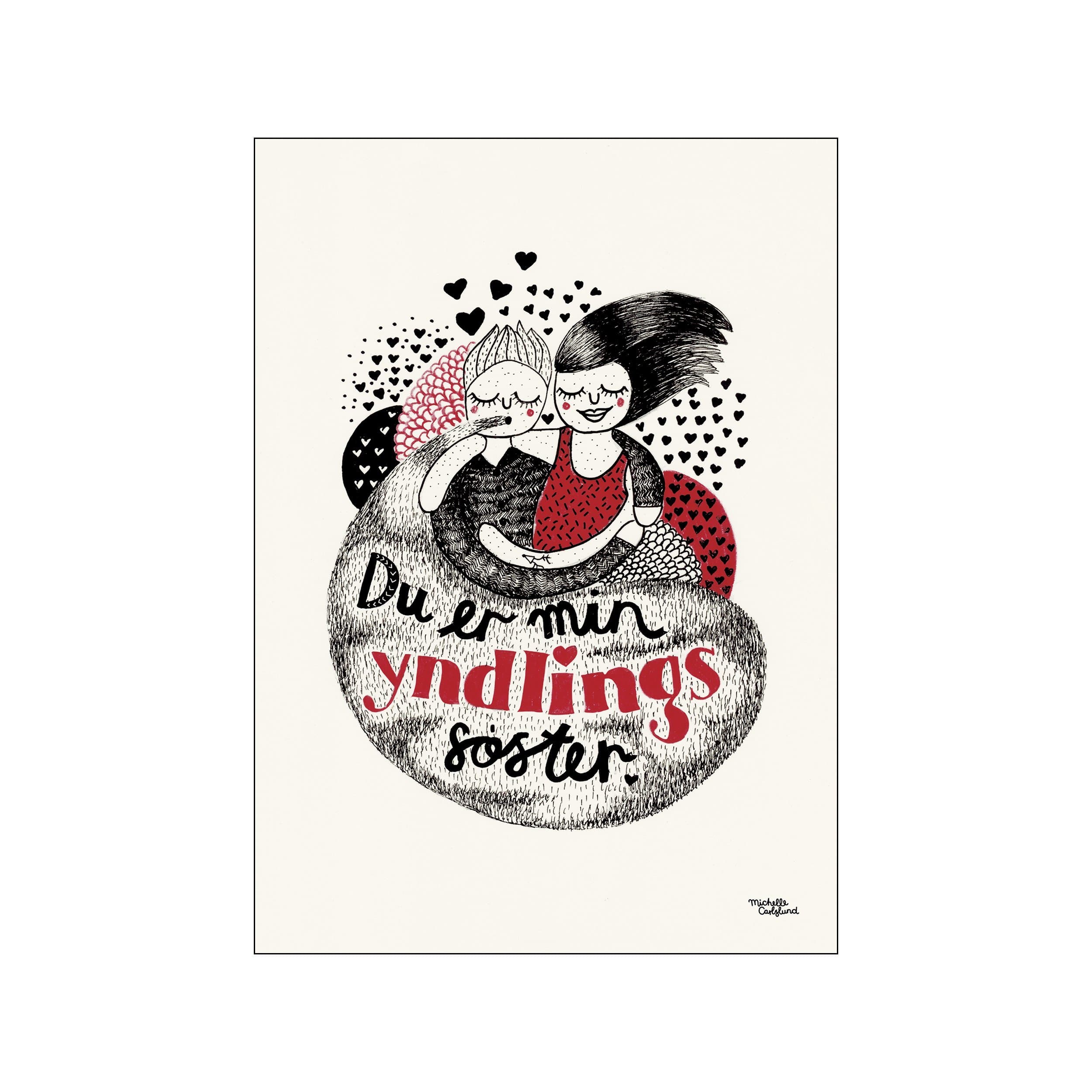An illustration of two girls hugging tightly, with closed eyes and rosy cheeks. Text in Danish reads 'You are my favorite sister' in red and black. Hearts and patterned textures surround them, creating a whimsical.