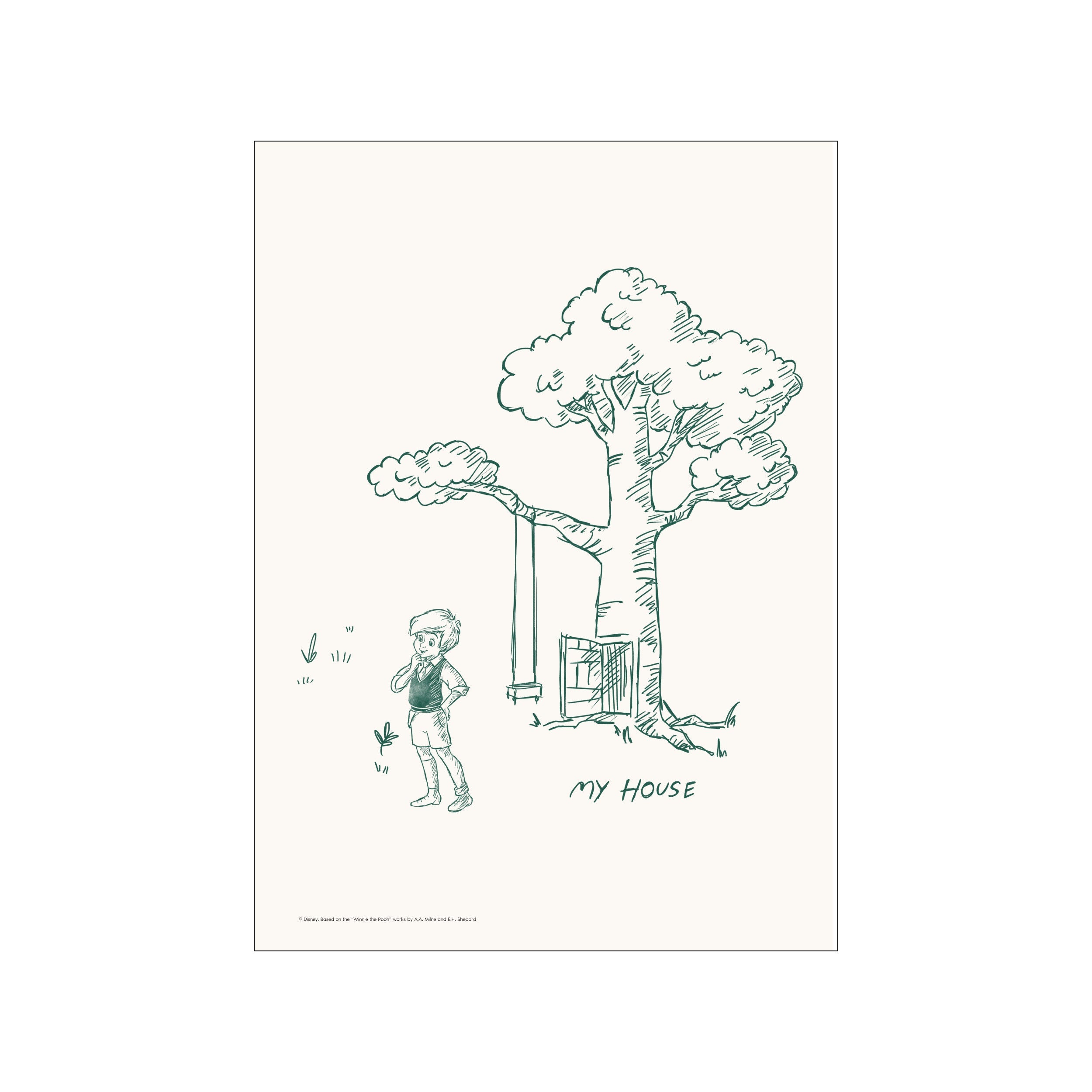 A hand-drawn sketch in green ink features Christopher Robin standing thoughtfully beside a treehouse built into a large tree, with a swing hanging nearby and the words 'My House' written below.