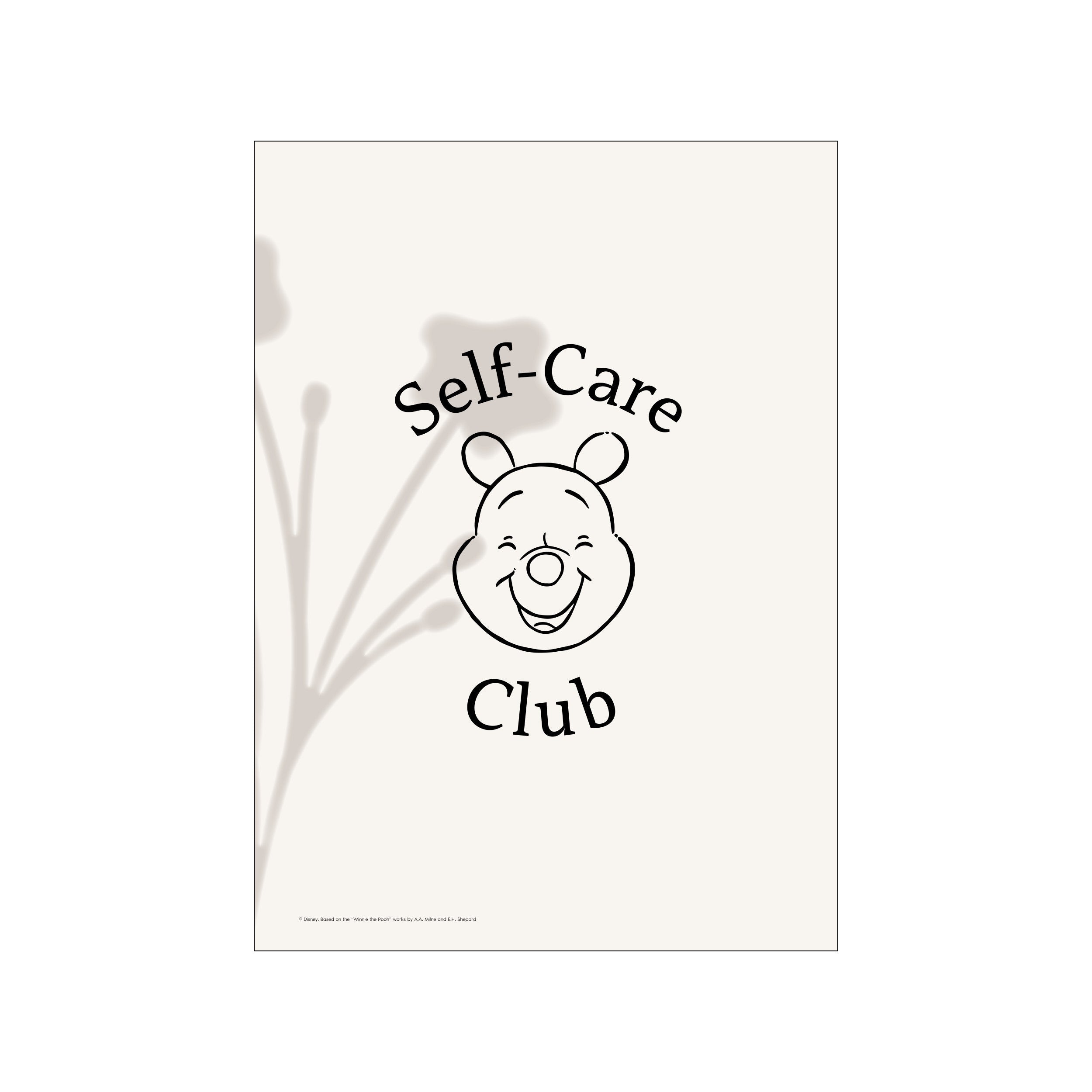 A charming black and white illustration of Winnie the Pooh's smiling face, with 'Self-Care Club' text above and delicate floral shadows to the side, set against a soft, creamy background.