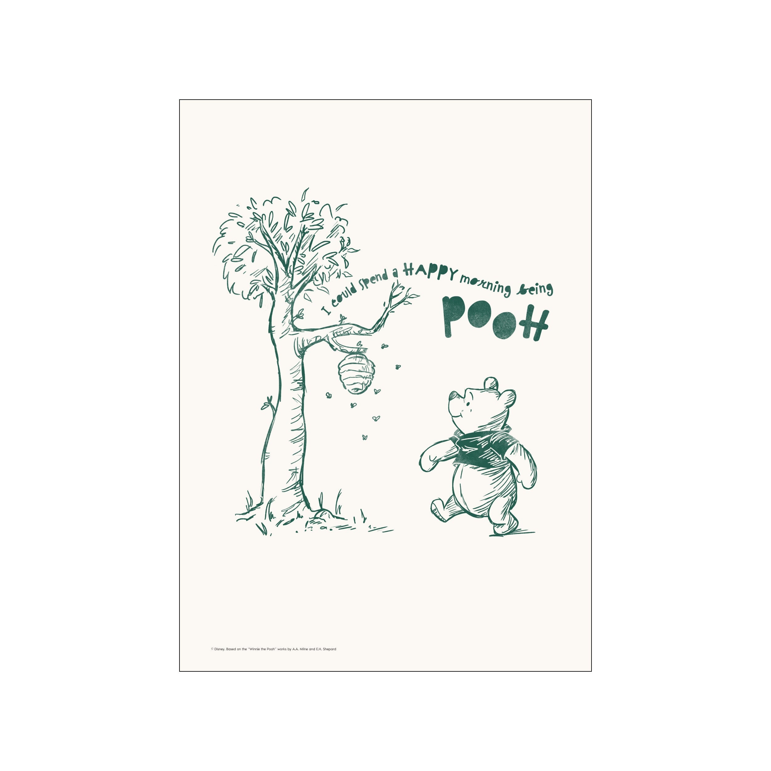 A charming sketch of Winnie the Pooh walking happily beside a tree with a beehive. The artwork features whimsical lettering in a soft green hue on a creamy background, evoking a peaceful morning.