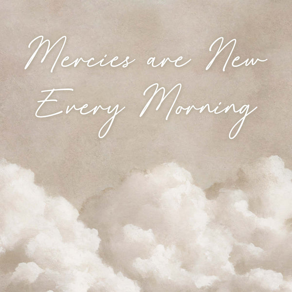 The Morning Mercies Cloudscape Art Print