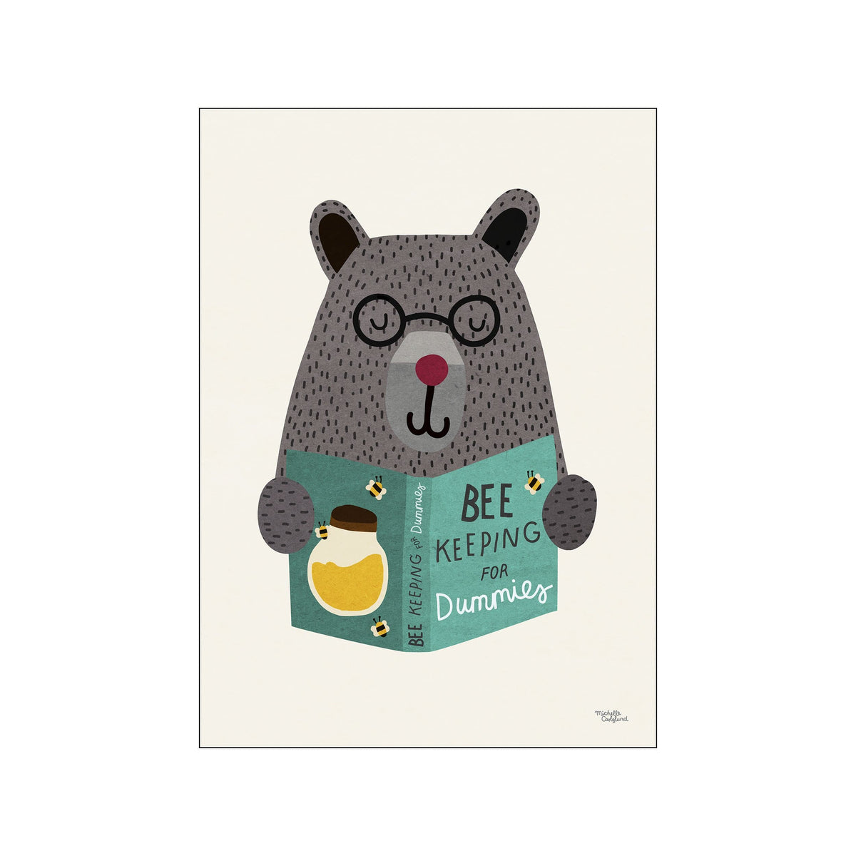 A textured, graphic illustration of a friendly bear wearing glasses, sitting and reading a book titled 'Bee Keeping for Dummies'. The artwork has a soft, warm color palette with touches of yellow, teal, and gray.
