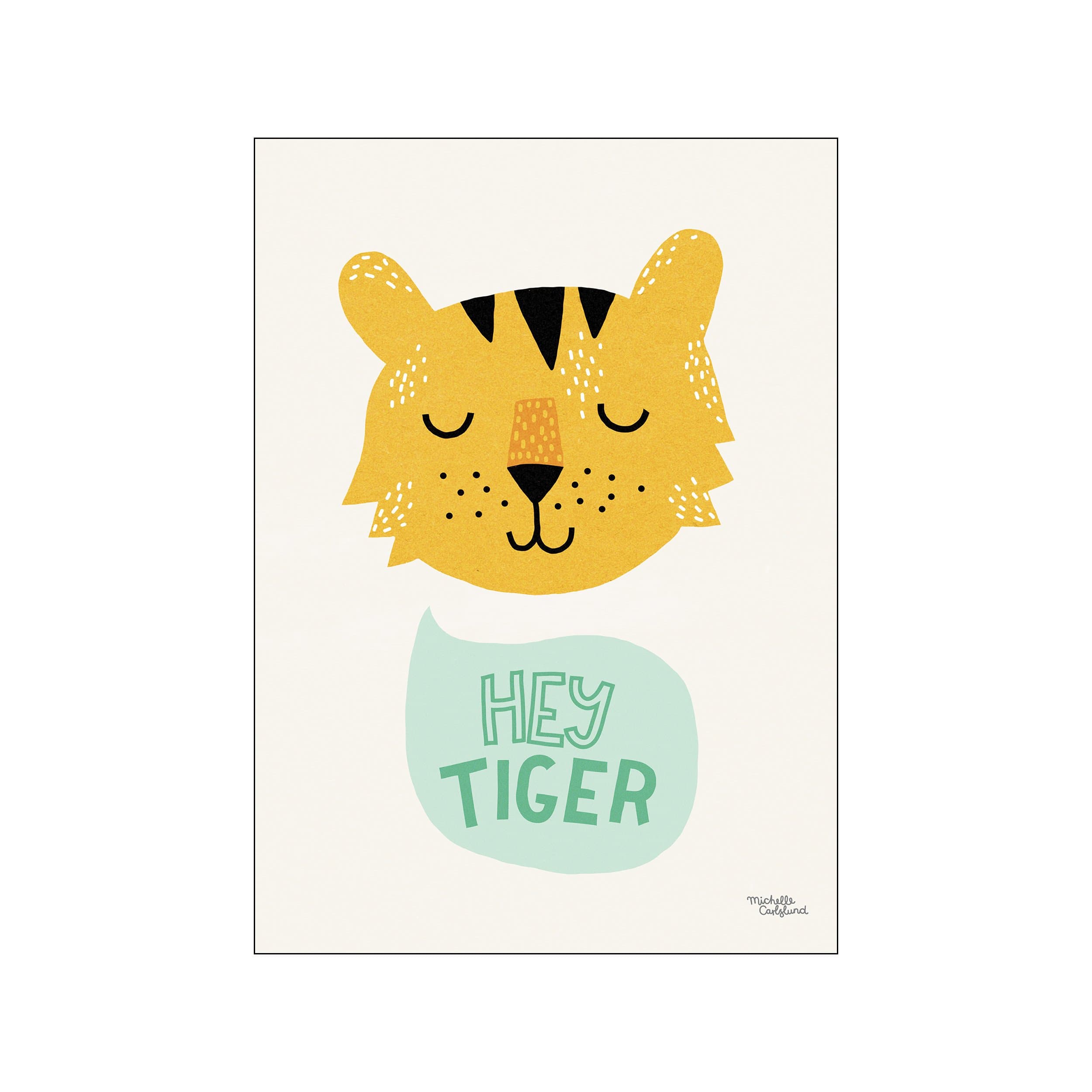 A cheerful, golden-toned tiger face with closed eyes and black stripes smiles broadly, with a light mint speech bubble that says 'HEY TIGER' below it. The artwork has a playful, whimsical vibe.