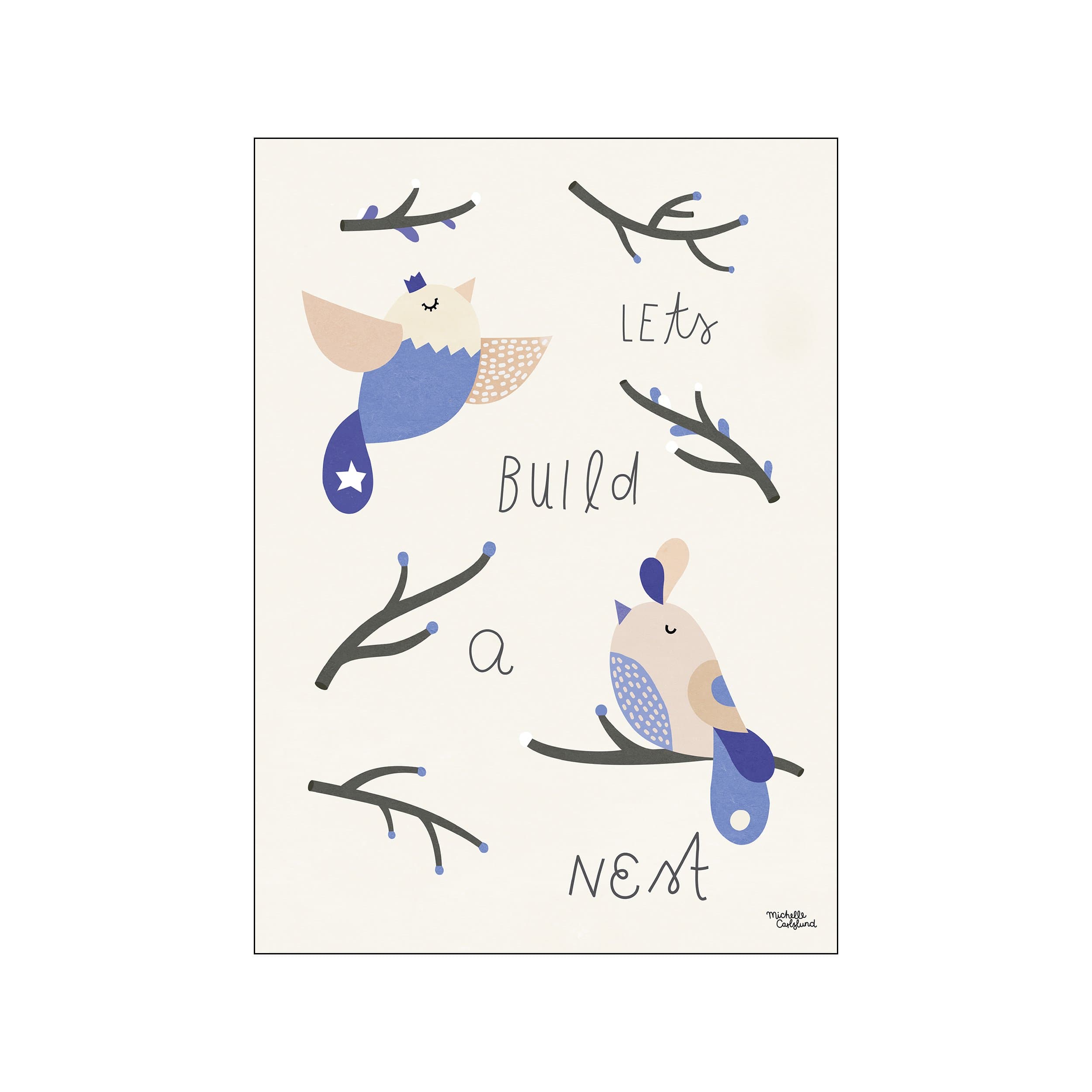 Two illustrated birds with playful crowns and patterned wings sit on tree branches, with handwritten text 'LETS BUILD a NEST' surrounding them, in a palette of soft blues, beige, and cream.