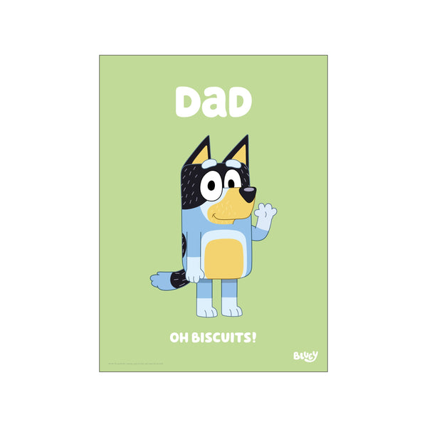 A friendly cartoon dog character named Bandit, from Bluey, waves hello against a pastel green background with the words 'DAD' and 'OH BISCUITS!' in white.