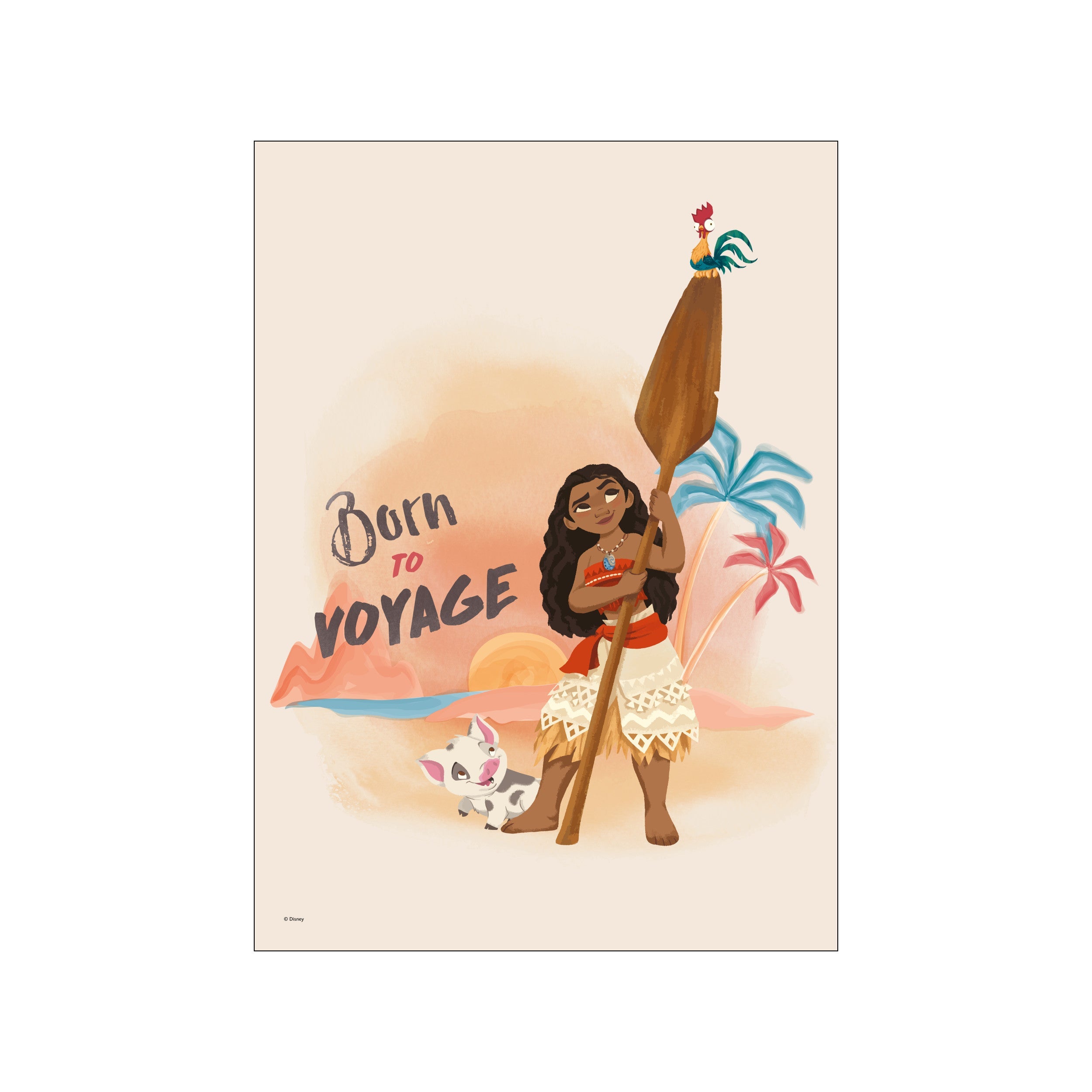 Artwork featuring the character Moana, with her pig Pua and rooster Hei Hei, standing against a backdrop of a tropical sunset, palm trees, and the ocean. The text 'Born to Voyage' is displayed prominently.