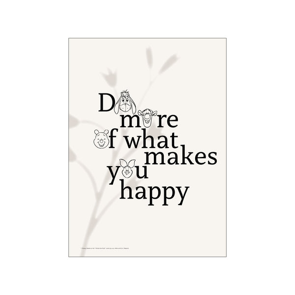 A whimsical graphic featuring black line drawings of Winnie the Pooh, Eeyore, and Tigger's faces within the quote 'Do more of what makes you happy' on a soft, neutral background, evoking a gentle and joyful.
