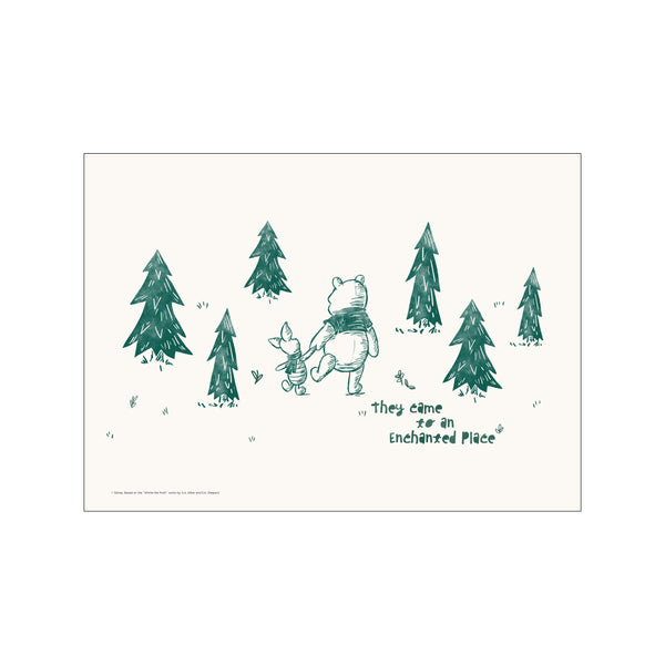 A sketch of Winnie the Pooh and Piglet walking hand-in-hand through a forest of dark green pine trees, with the text 'they came to an Enchanted Place' written in whimsical script.