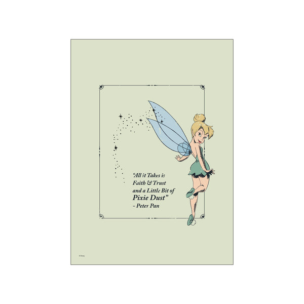 A charming illustration of Tinker Bell with translucent blue wings, surrounded by sparkling pixie dust and the Peter Pan quote, "All it Takes is Faith & Trust and a Little Bit of Pixie Dust." The.